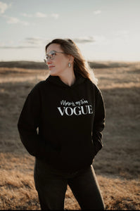 the 'more issues then vogue' hoodie